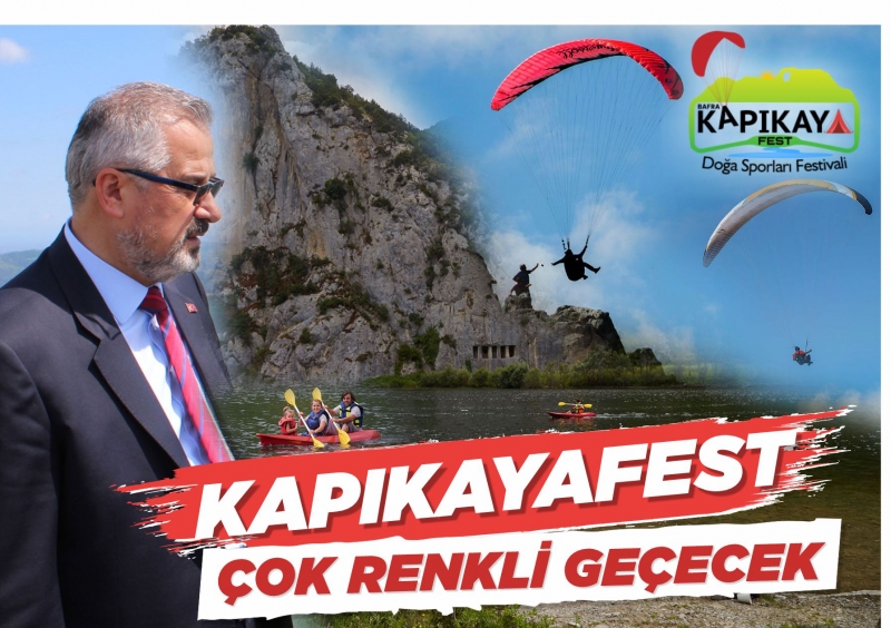 BAŞKAN KILIÇ, KAPIKAYAFEST ÇOK RENKLİ GEÇECEK